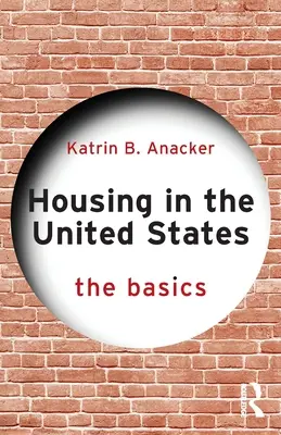 Wohnen in den Vereinigten Staaten: Die Grundlagen - Housing in the United States: The Basics