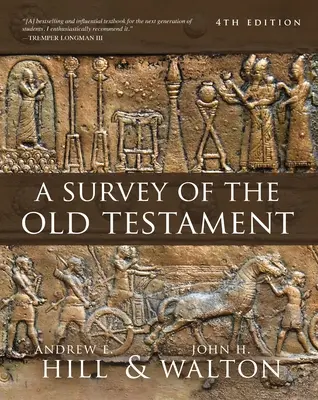 Eine Übersicht über das Alte Testament: Vierte Auflage - A Survey of the Old Testament: Fourth Edition