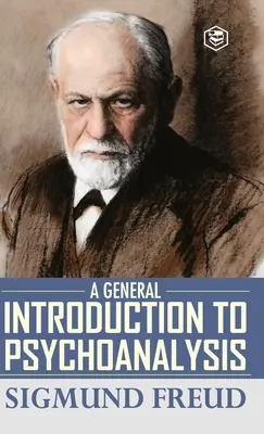 Eine allgemeine Einführung in die Psychoanalyse - A General Introduction to Psychoanalysis