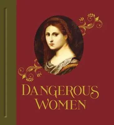 Gefährliche Frauen - Dangerous Women