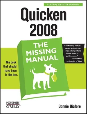 Quicken 2008: Das fehlende Handbuch - Quicken 2008: The Missing Manual