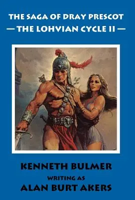 Der Lohvian-Zyklus II [Die Saga von Dray Prescot Omnibus #12] - The Lohvian Cycle II [The Saga of Dray Prescot Omnibus #12]