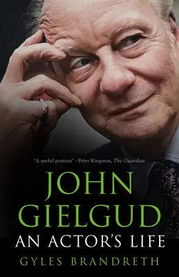 John Gielgud: Das Leben eines Schauspielers - John Gielgud: An Actor's Life