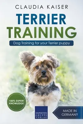 Terrier Training - Hundetraining für Ihren Terrier Welpen - Terrier Training - Dog Training for your Terrier puppy