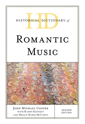 Historisches Lexikon der romantischen Musik - Historical Dictionary of Romantic Music