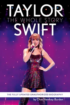 Taylor Swift: Die ganze Geschichte - Taylor Swift: The Whole Story