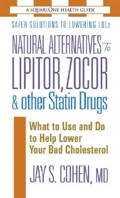 Natürliche Alternativen zu Lipitor, Zocor und anderen Statin-Medikamenten - Natural Alternatives to Lipitor, Zocor & Other Statin Drugs