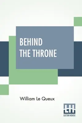 Hinter dem Thron - Behind The Throne