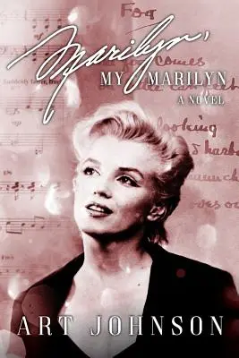 Marilyn, meine Marilyn - Marilyn, My Marilyn