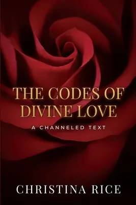 Die Codes der göttlichen Liebe - The Codes of Divine Love