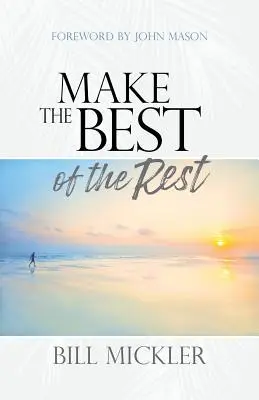 Das Beste aus dem Rest machen - Make the Best of the Rest