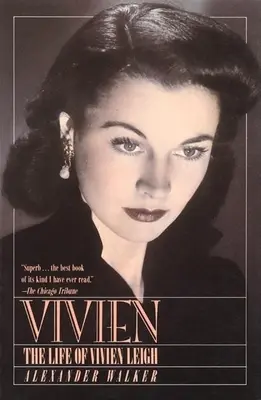 Vivien: Das Leben der Vivien Leigh - Vivien: The Life of Vivien Leigh