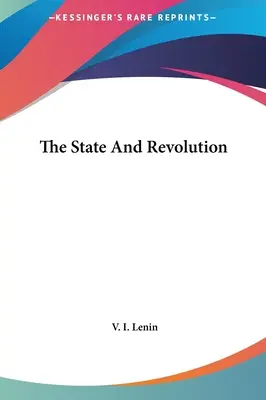 Der Staat und die Revolution - The State And Revolution