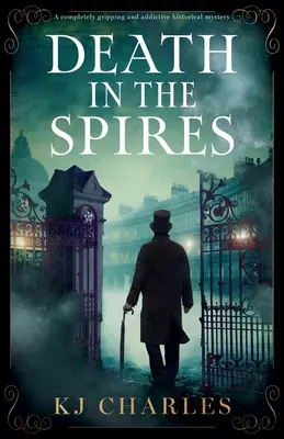 Der Tod in den Hügeln: Ein absolut packender und fesselnder historischer Krimi - Death in the Spires: A completely gripping and addictive historical mystery