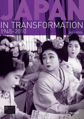 Japan im Wandel, 1945-2010 - Japan in Transformation, 1945-2010