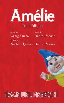 Amelie: Teenager-Ausgabe - Amelie: Teen Edition