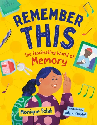 Remember This: Die faszinierende Welt des Gedächtnisses - Remember This: The Fascinating World of Memory