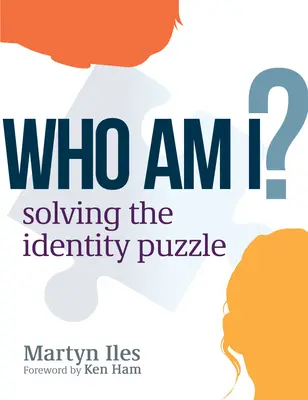 Wer bin ich? Die Lösung des Identitätsrätsels - Who Am I?: Solving the Identity Puzzle