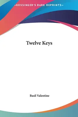 Zwölf Schlüssel - Twelve Keys