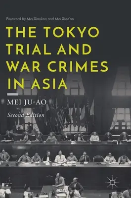 Der Tokioter Prozess und Kriegsverbrechen in Asien - The Tokyo Trial and War Crimes in Asia